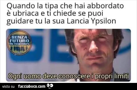 Quando la tipa he hai abbordato è ubriaca e ti chiede