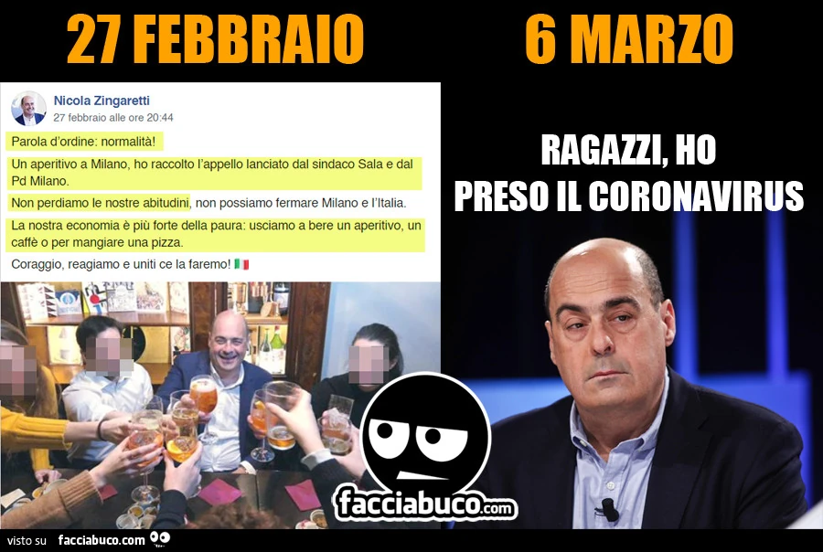 27 Febbraio. Zingaretti: Parola d'ordine normalità, un aperitivo a Milano. 6 Marzo. Zingaretti: ragazzi ho preso il coronavirus