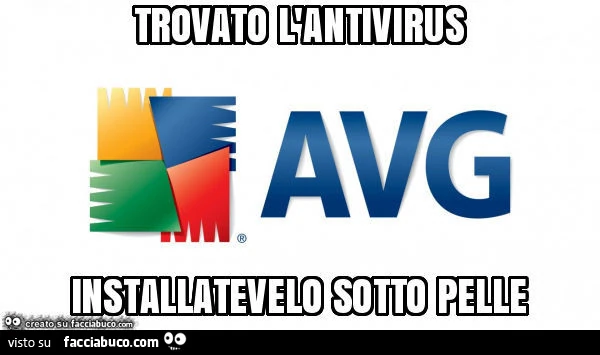 Trovato l'antivirus installatevelo sotto pelle