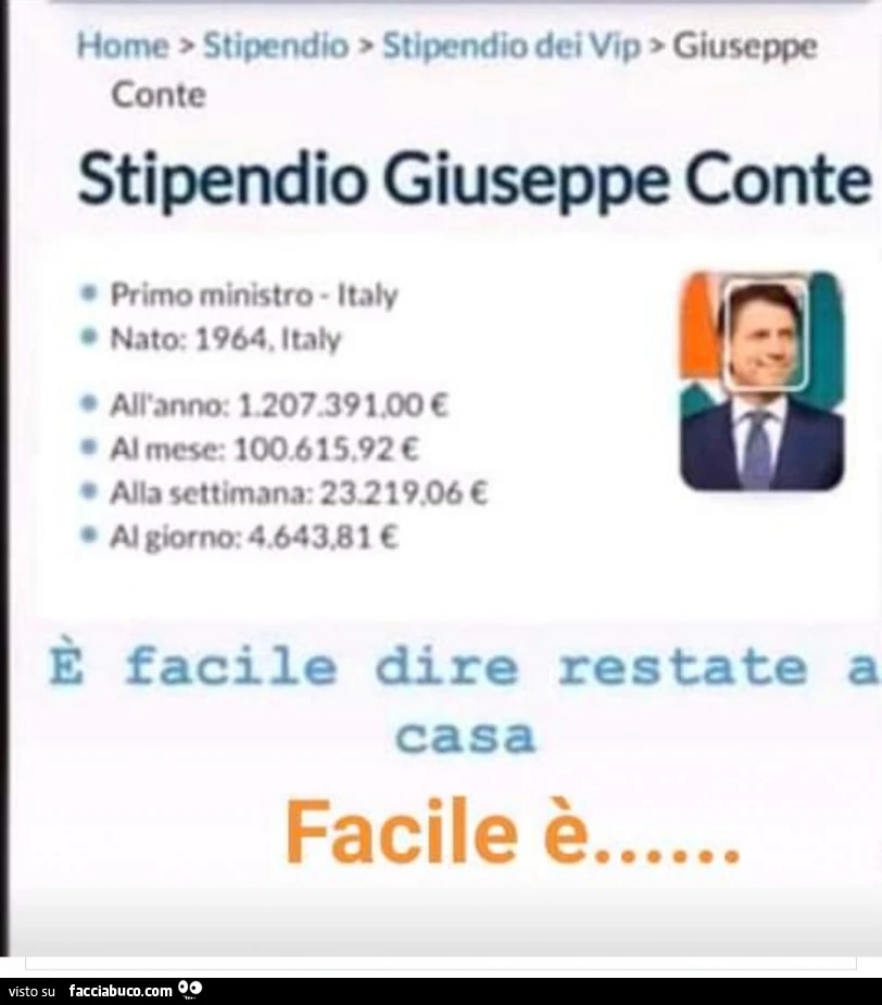 Stipendio Giuseppe Conte: è facile dire restate a casa. Facile è