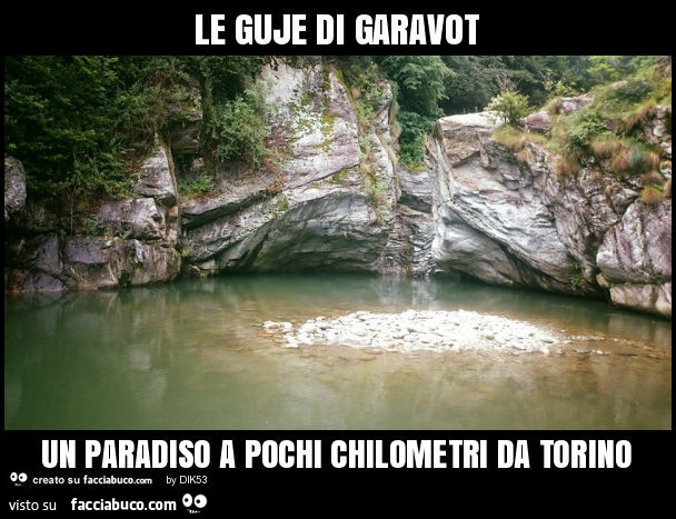 Le guje di garavot un paradiso a pochi chilometri da torino