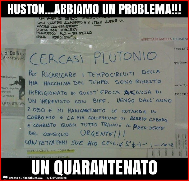 Huston&hellip; abbiamo un problema! Un quarantenato