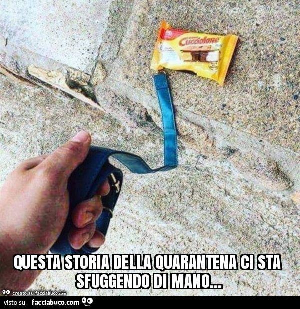 Questa storia della quarantena ci sta sfuggendo di mano