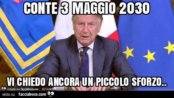 Conte 3 maggio 2030 vi chiedo ancora un piccolo sforzo