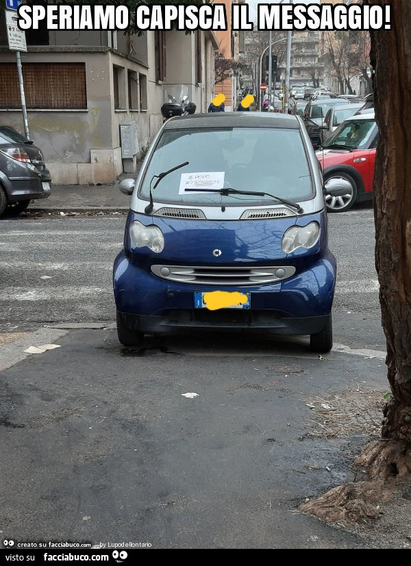 Speriamo capisca il messaggio