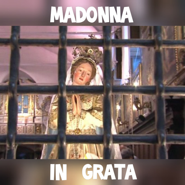 Madonna in grata