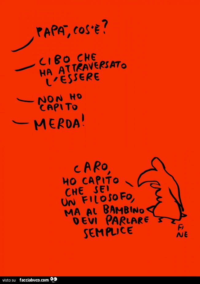 Papà cos'è? Cibo che ha attraversato l'essere
