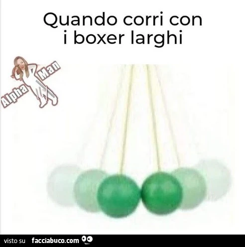 Quando corri con i boxer larghi