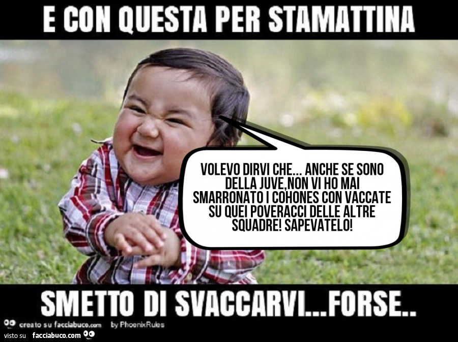 E con questa per stamattina smetto di svaccarvi… forse