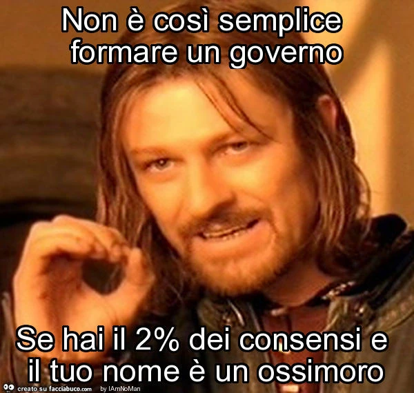 Non è così semplice formare un governo se hai il 2% dei consensi e il tuo nome è un ossimoro