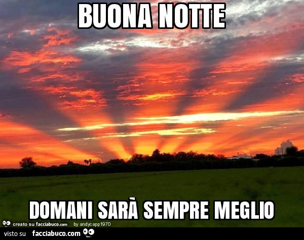 Buona notte domani sarà sempre meglio