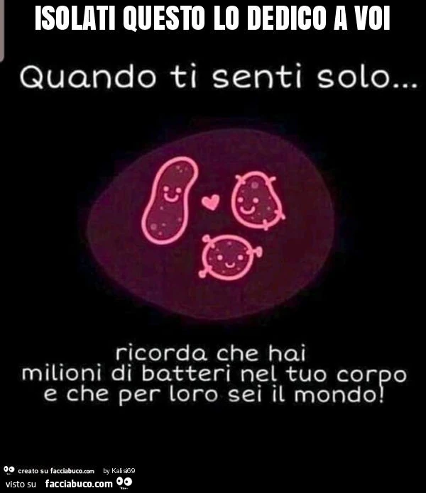 Isolati questo lo dedico a voi