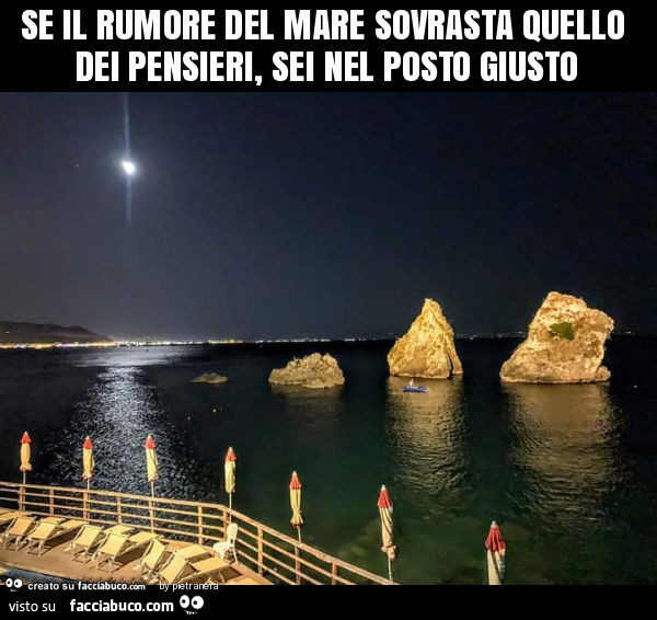 Se il rumore del mare sovrasta quello dei pensieri, sei nel posto giusto