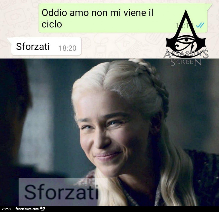 Oddio amo non mi viene il ciclo. Sforzati