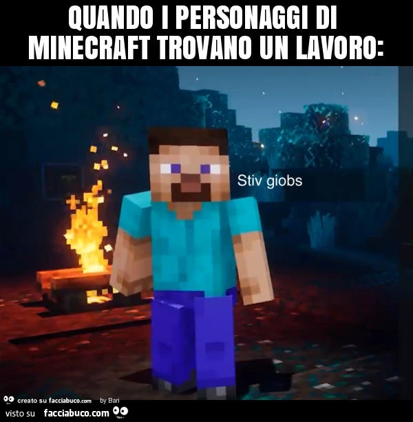 Quando i personaggi di minecraft trovano un lavoro
