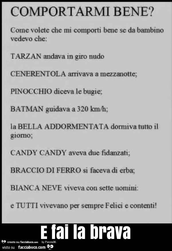 Comportati bene, E fai la brava