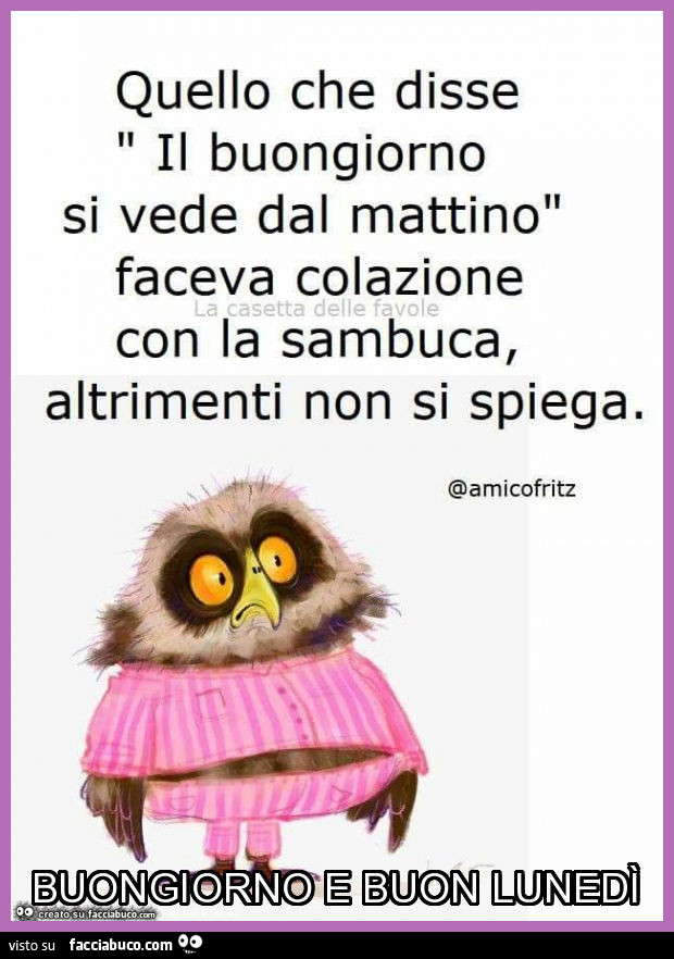 Buongiorno e buon lunedì