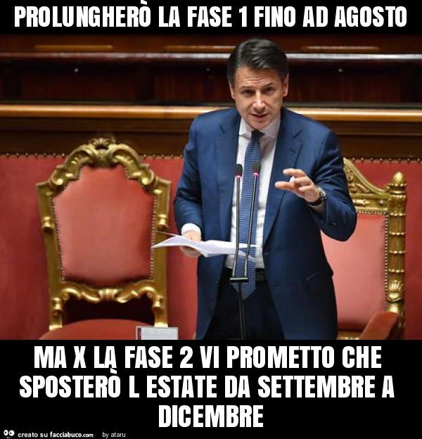 Prolungherò la fase 1 fino ad agosto ma x la fase 2 vi prometto che sposterò l estate da settembre a dicembre