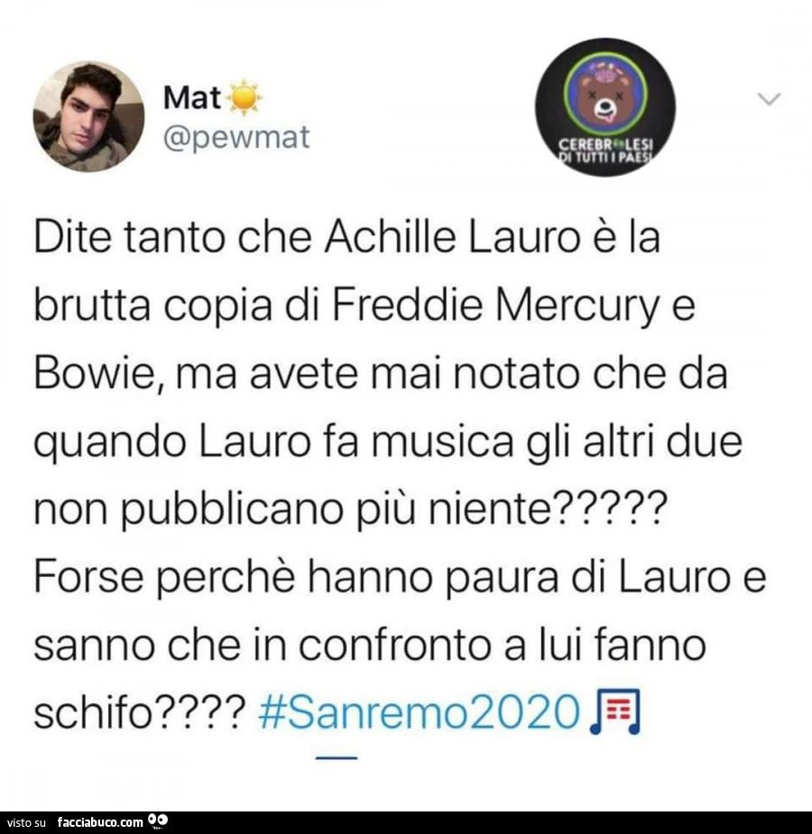 Dite tanto che achille lauro è la brutta copia di freddie mercury e bowie, ma avete mai notato che da quando lauro fa musica gli altri due non pubblicano più niente? Forse perchè hanno paura di lauro e sanno che in confronto a lui fanno schifo?