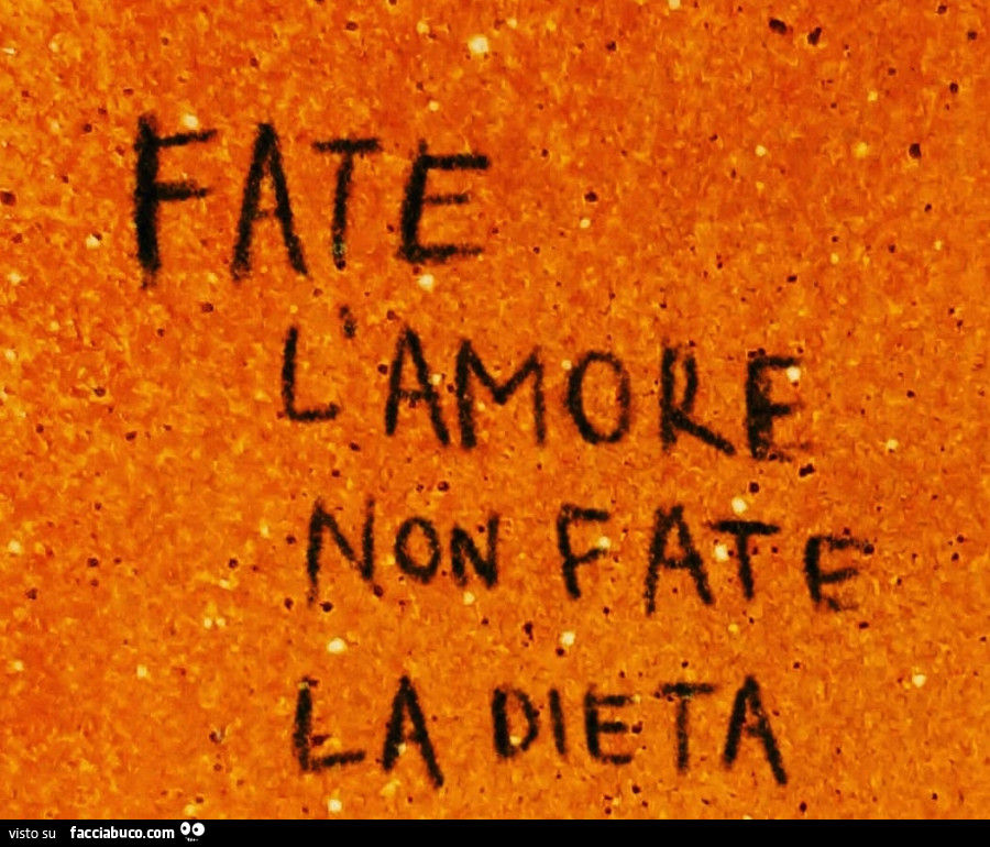 Fate l'amore non fate la dieta