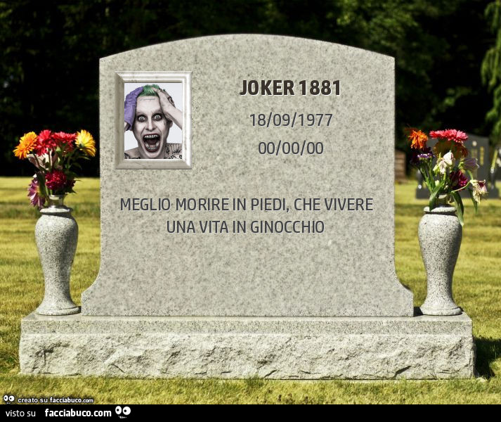 Joker 1881. Meglio morire in piedi, che vivere una vita in ginocchio