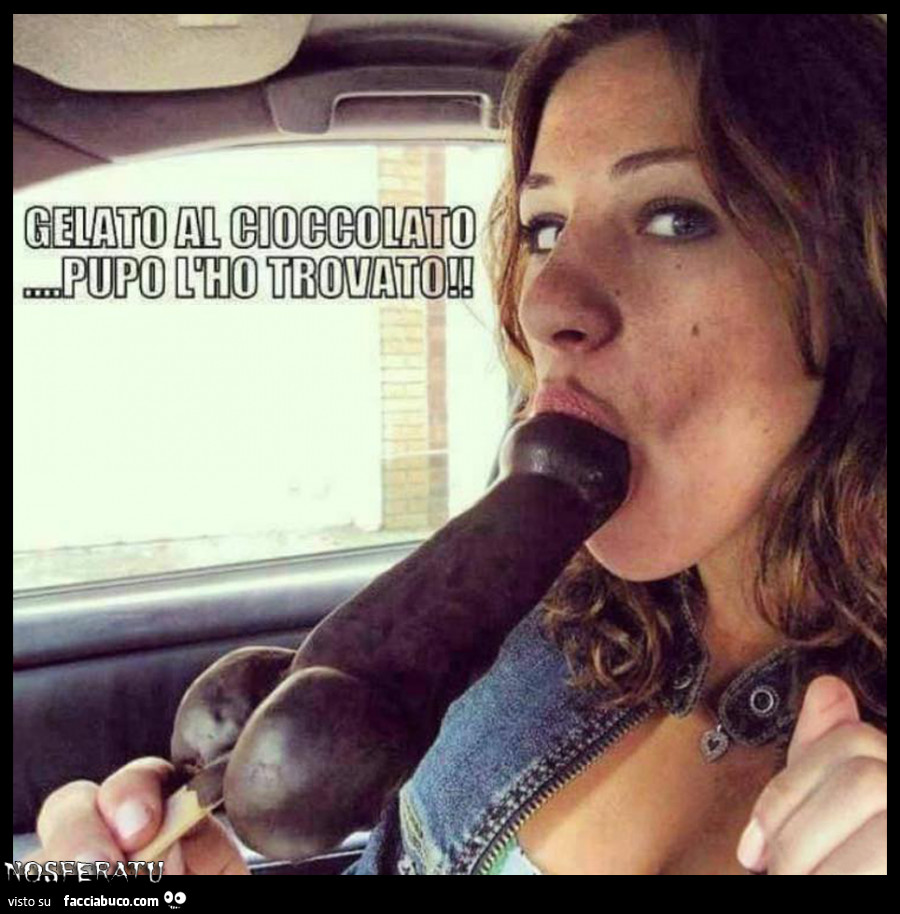 Gelato al cioccolato… Pupo l'ho trovato