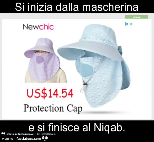Si inizia dalla mascherina e si finisce al niqab