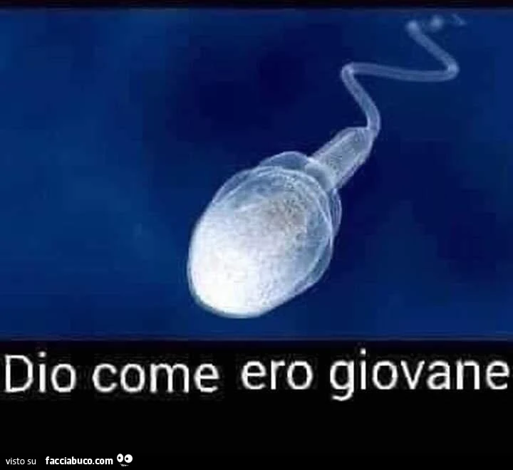 Dio come ero giovane