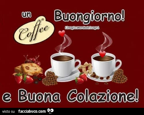 Un caffè. Buongiorno e buona colazione