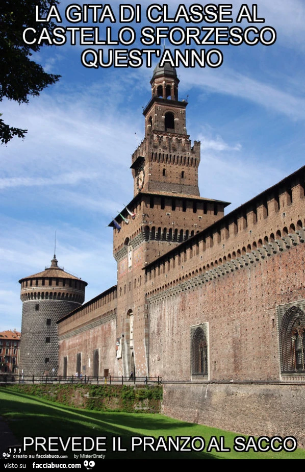 La gita di classe al castello sforzesco quest'anno, prevede il pranzo al sacco