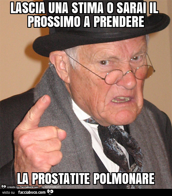 Lascia una stima o sarai il prossimo a prendere la prostatite polmonare
