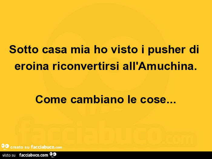 Sotto casa mia ho visto i pusher di eroina riconvertirsi all'amuchina. Come cambiano le cose