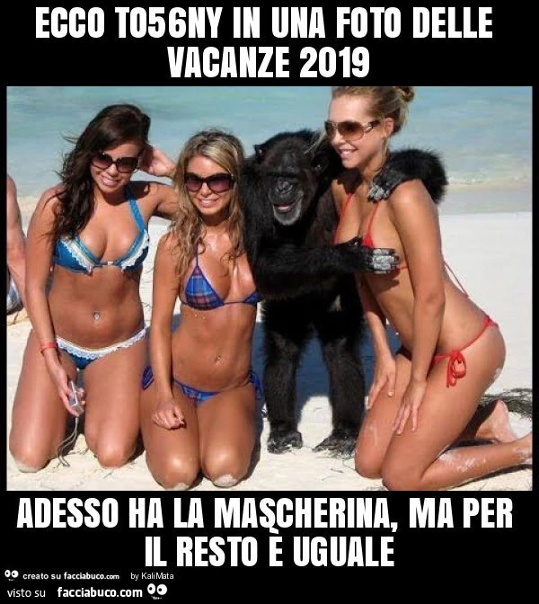 Ecco to56ny in una foto delle vacanze 2019 adesso ha la mascherina, ma per il resto è uguale
