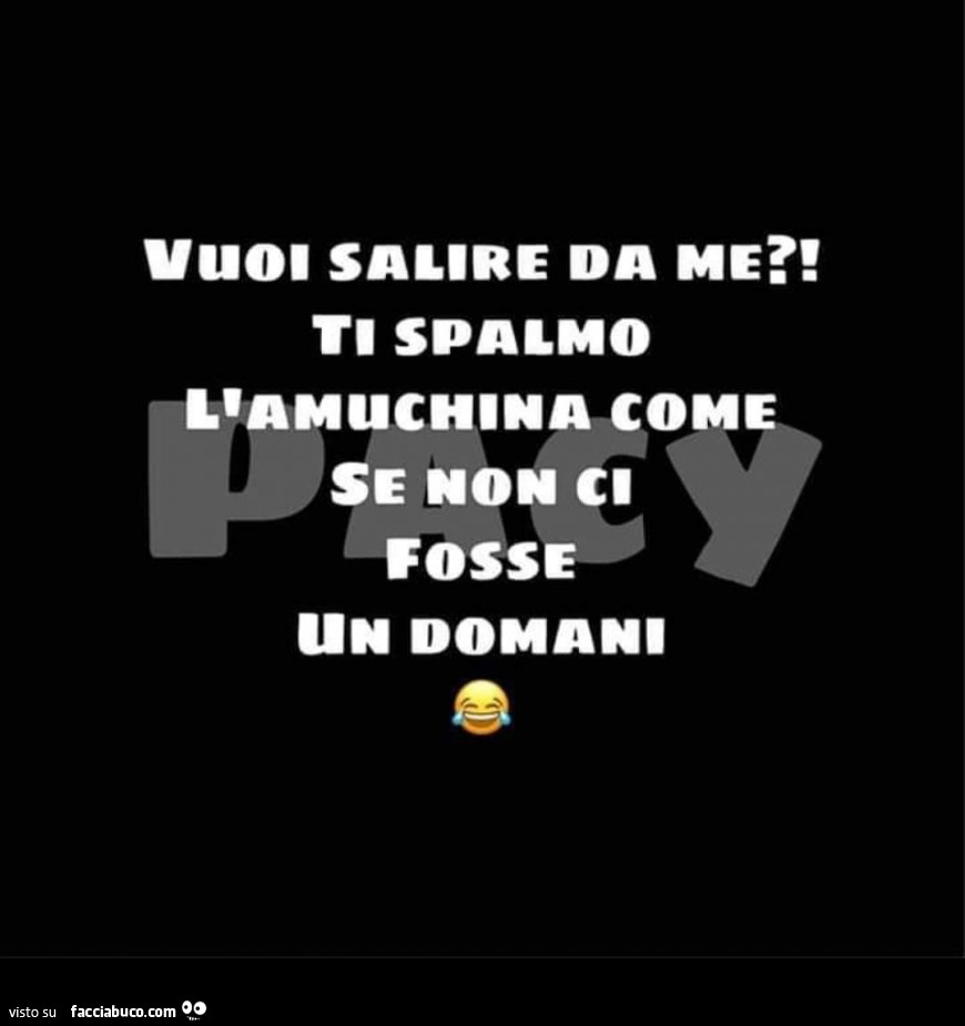 Vuol salire da me?! Ti spalmo l'amuchina come se non ci fosse un domani