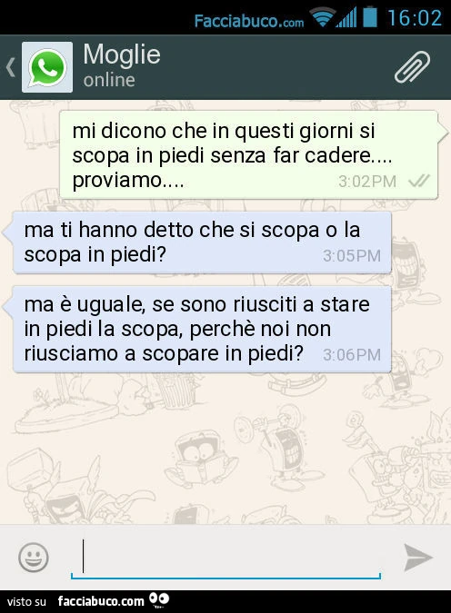 Mi dicono che in questi giorni si scopa in piedi senza far cadere&hellip; proviamo&hellip; Ma ti hanno detto che si scopa o la scopa in piedi? Ma è uguale, se sono riusciti a stare in piedi la scopa, perchè noi non riusciamo a scopare in piedi?
