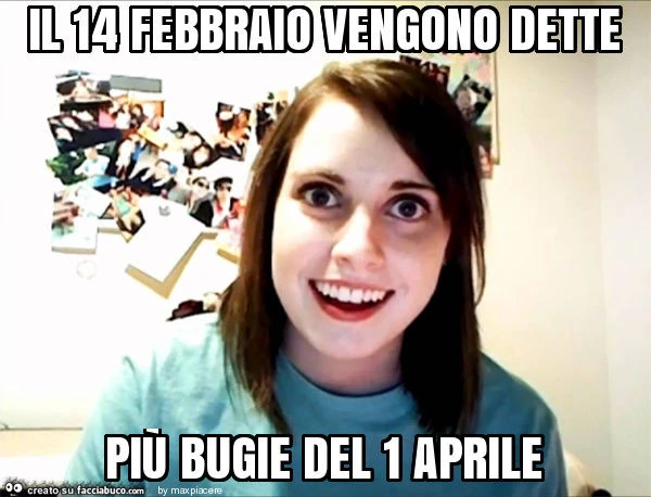 Il 14 febbraio vengono dette più bugie del 1 aprile