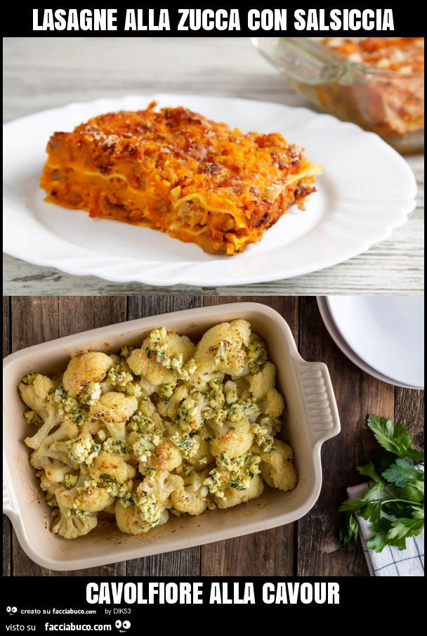 Lasagne alla zucca con salsiccia cavolfiore alla cavour