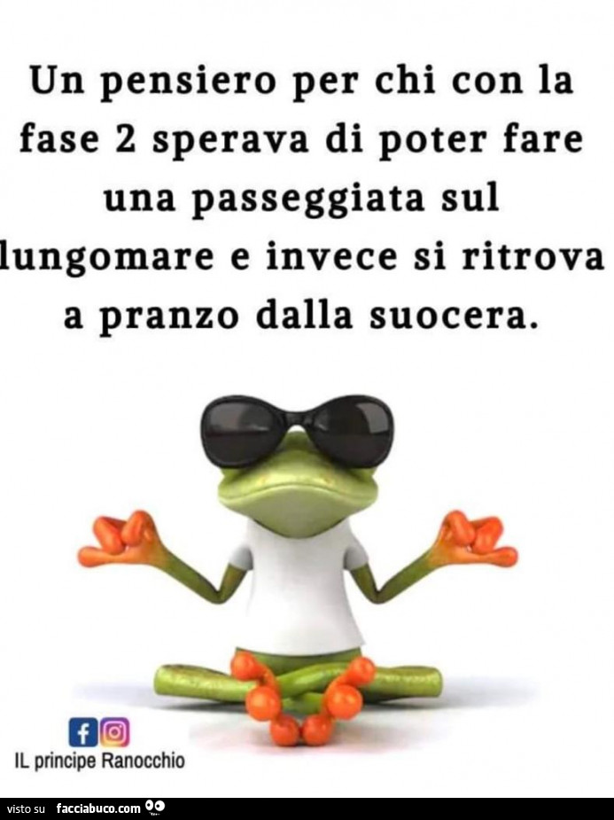 Un pensiero per chi con la fase 2 sperava di poter fare una passeggiata sul lungomare e invece si ritrova a pranzo dalla suocera