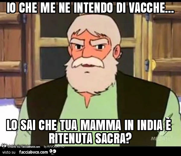 Io che me ne intendo di vacche… lo sai che tua mamma in india รจ ritenuta sacra?