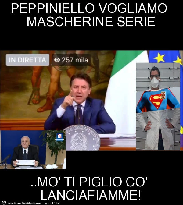 Peppiniello vogliamo mascherine serie. Mò ti piglio cò lanciafiamme