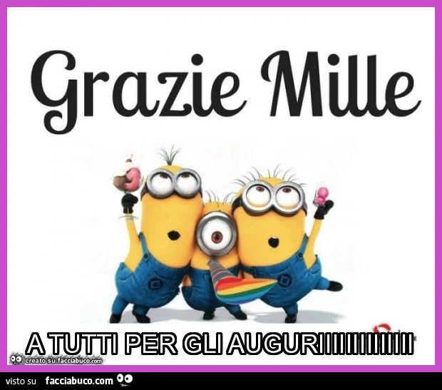 A tutti per gli auguriiiiiiiiiiiiii