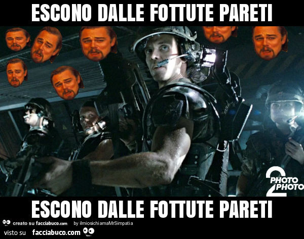 Escono dalle fottute pareti escono dalle fottute pareti