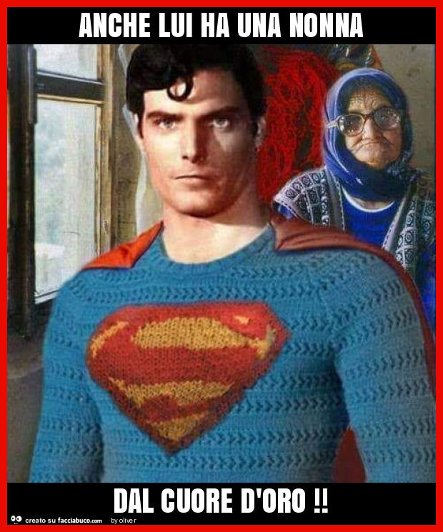Anche lui ha una nonna dal cuore d'oro - Facciabuco.com