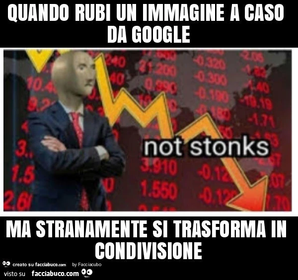 Quando rubi un immagine a caso da google ma stranamente si trasforma in condivisione