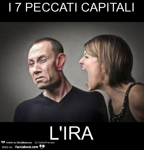 I 7 peccati capitali l'ira