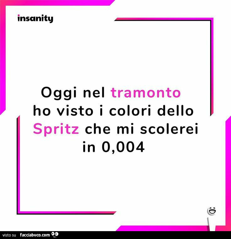 Oggi nel tramonto ho visto i colori dello spritz che mi scolerei in 0,004
