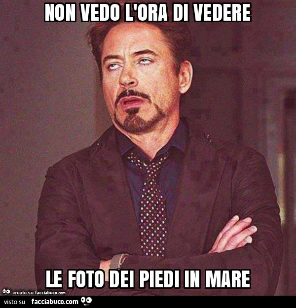 Non vedo l'ora di vedere le foto dei piedi in mare