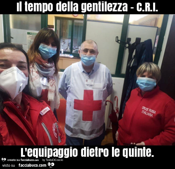 Il tempo della gentilezza - C. R. I. L'equipaggio dietro le quinte