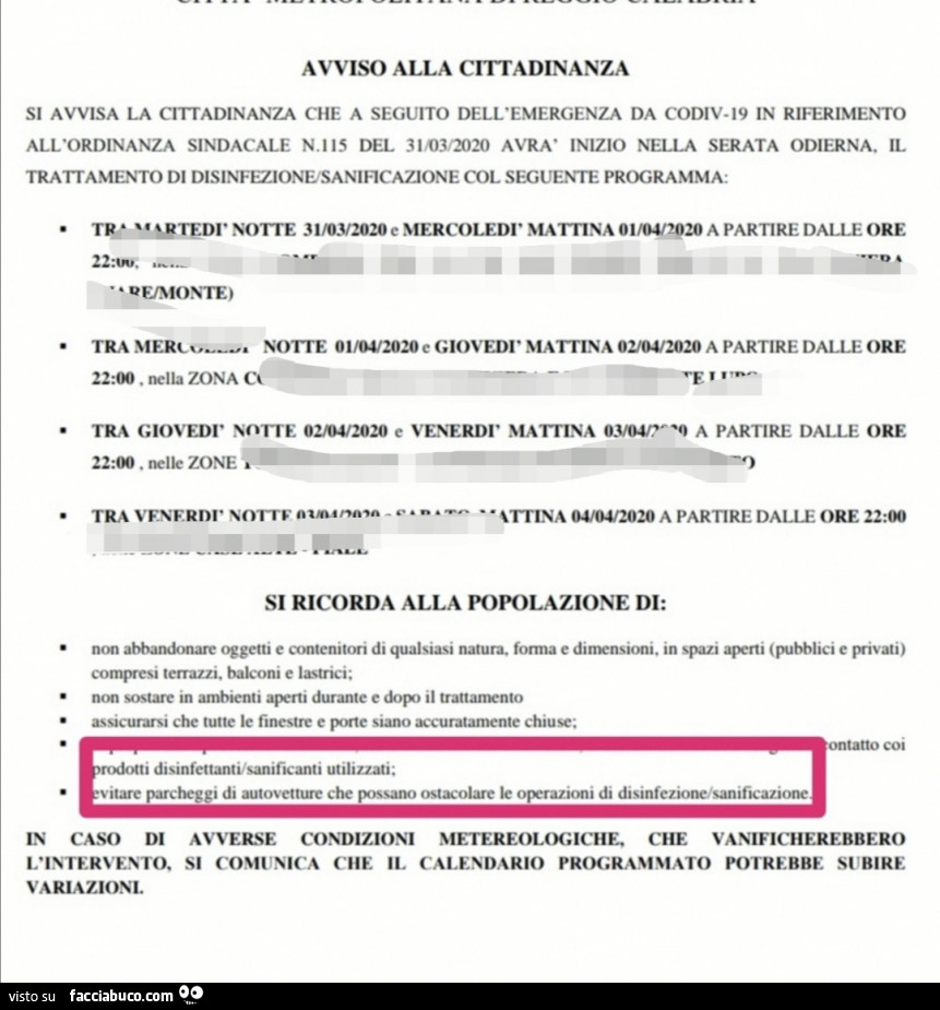 Evitare parcheggi di autovetture che possano ostacolare le operazione di disinfezione sanificazione