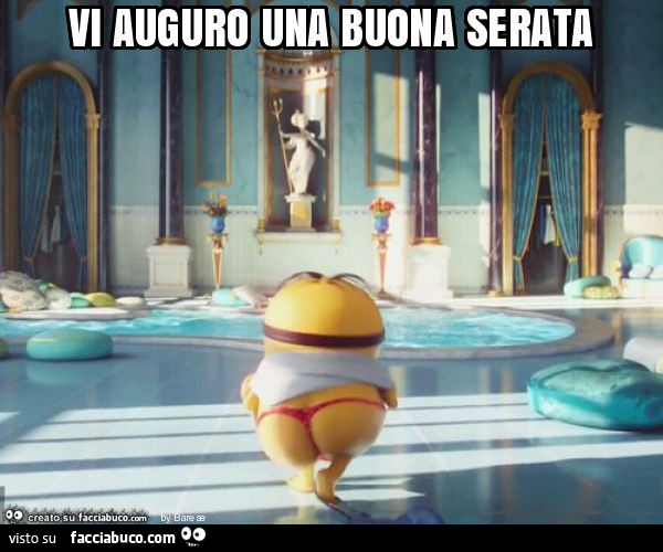 Vi auguro una buona serata